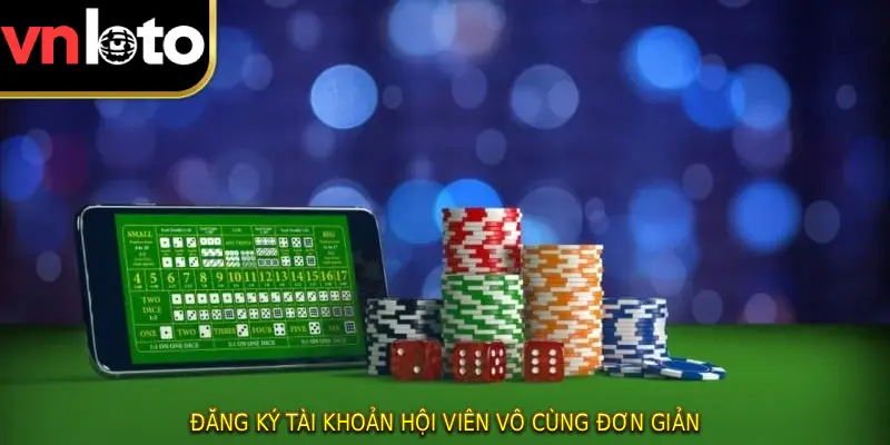 Đăng ký tài khoản hội viên vô cùng đơn giản