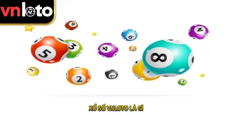 Xổ số VNLOTO là gì